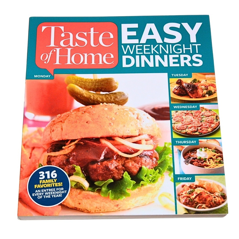 Taste of Home Easy Weeknight Dinners Cookbook 316 Recipes American Quick Easy
